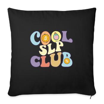 Cool Slp Club Speech Language Pathologist - Sofa pillowcase 17,3'' x 17,3'' (45 x 45 cm) - black - Front