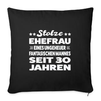 30 Jahre Ehe Ehefrau Perlenhochzeit Geschenk - Sofakissenbezug 45 x 45 cm - Schwarz - Vorne