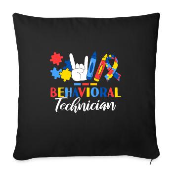 Behavioral Technician ABA Therapist Behavior - Sofa pillowcase 17,3'' x 17,3'' (45 x 45 cm) - black - Front