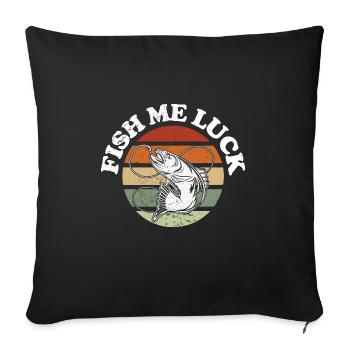 Drôle Lac Rivière Pêche Jeu De Mots Poisson Moi Chance Navigation De Plaisance - Housse de coussin décorative 45 x 45 cm - noir - Devant