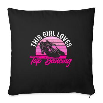 Tap Dance Teacher Tap Dancer Tap Dance - Sofa pillowcase 17,3'' x 17,3'' (45 x 45 cm) - black - Front