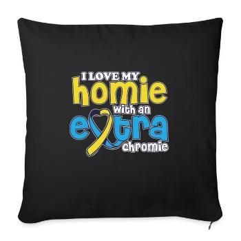 Love My With An Extra Chromie Down Syndrome - Sofa pillowcase 17,3'' x 17,3'' (45 x 45 cm) - black - Front