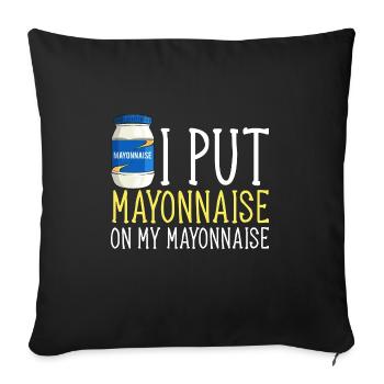 Mayonnaise - Sofa pillowcase 17,3'' x 17,3'' (45 x 45 cm) - black - Front