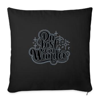 Du bist ein Wunder - Sofakissenbezug 45 x 45 cm - Schwarz - Vorne