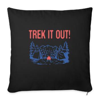 Trek it Out Randonnée Mountain Hiker Summit Camping - Housse de coussin décorative 45 x 45 cm - noir - Devant