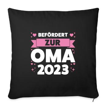 Oma 2023 Großmutter Großmütter Geschenk - Sofakissenbezug 45 x 45 cm - Schwarz - Vorne