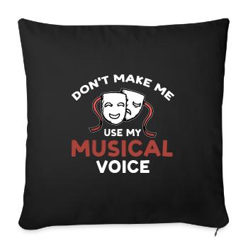 Theater Broadway-Musical Geschenk - Sofakissenbezug 45 x 45 cm - Schwarz - Vorne