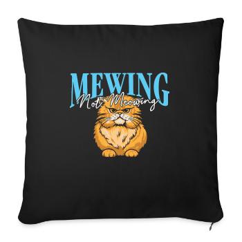 Miauler Pas Miauler Drôle Chat Meme Mâchoire - Housse de coussin décorative 45 x 45 cm - noir - Devant