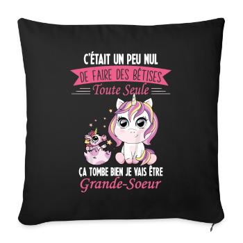 Drôle Annonce Future Grande Soeur Licorne Bêtises - Housse de coussin décorative 45 x 45 cm - noir - Devant