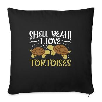 Turtle Reptile Funny Shell Yeah I Love Tortoises - Sofakissenbezug 45 x 45 cm - Schwarz - Vorne
