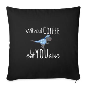 Café café drôle Dino matin cadeau blanc - Housse de coussin décorative 45 x 45 cm - noir - Devant