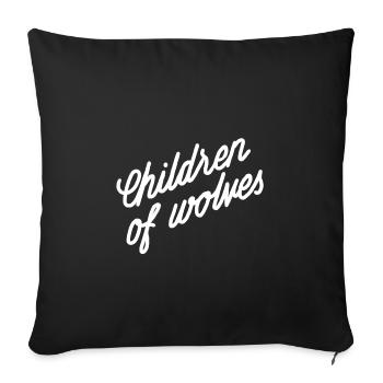 Children of Wolves - Schriftzug weiß - Sofakissenbezug 45 x 45 cm - Schwarz - Vorne