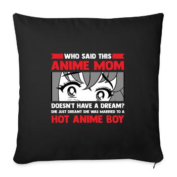 anime merch Anime anime mom Geschenk - Sofakissenbezug 45 x 45 cm - Schwarz - Vorne