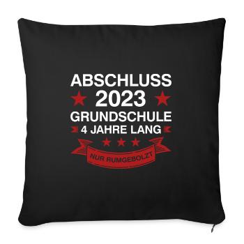 Grundschule Abschluss 2023 Grundschüler Geschenk - Sofakissenbezug 45 x 45 cm - Schwarz - Vorne