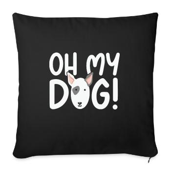 Oh mon chien Drôles de jeux de mots sur les animaux - Housse de coussin décorative 45 x 45 cm - noir - Devant