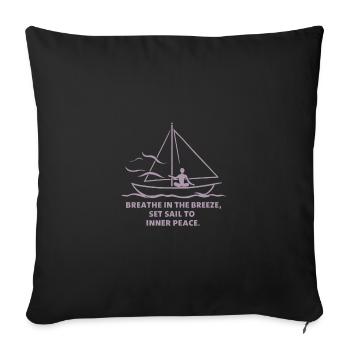 Segeln Atmen Ruhe Segelboot - Sofakissenbezug 45 x 45 cm - Schwarz - Vorne