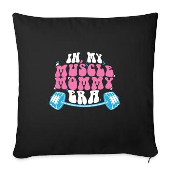 In My Muscle Mommy Era Personal Trainer Mom - Sofa pillowcase 17,3'' x 17,3'' (45 x 45 cm) - black - Front