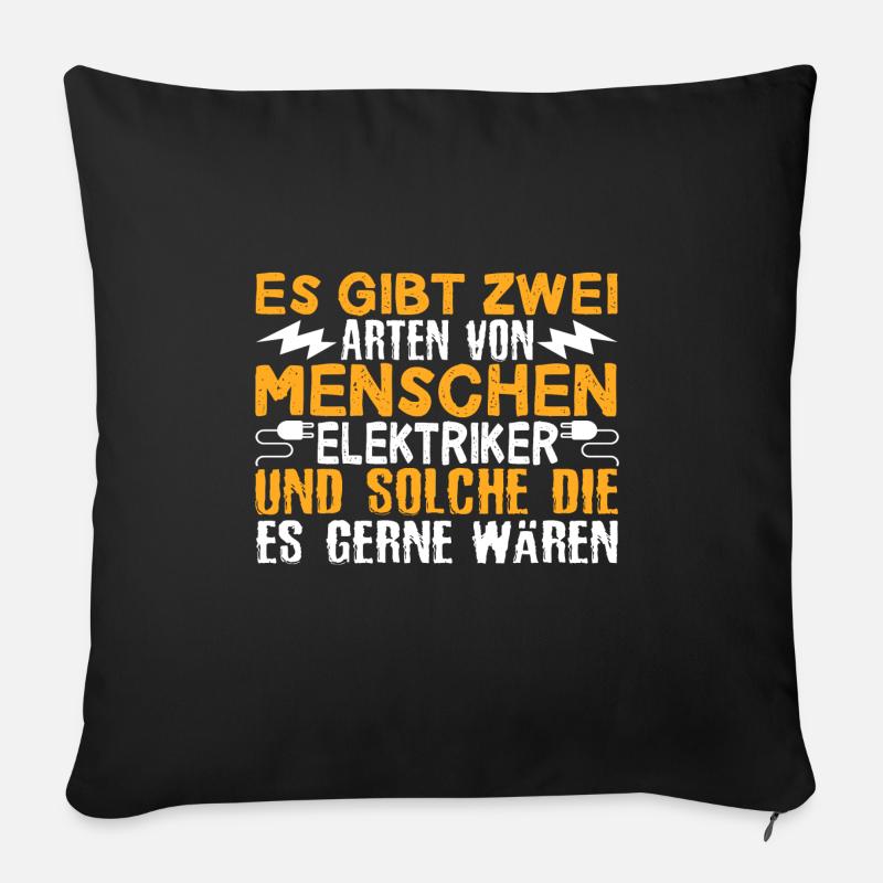 Lustiger Elektriker Spruch Elektrotechnik Geschenk - Sofakissenbezug 45 x 45 cm - Schwarz