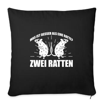 Was ist besser als eine Ratte? Zwei Ratten - Sofakissenbezug 45 x 45 cm - Schwarz - Vorne