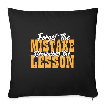 Oubliez l’erreur Souvenez-vous de l’enseignant de la leçon - Housse de coussin décorative 45 x 45 cm - noir - Devant
