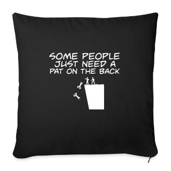 Funny Dark Humor Some People Just Need A Pat On - Sofa pillowcase 17,3'' x 17,3'' (45 x 45 cm) - black - Front