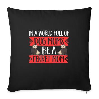 Ferret Owner Ferret - Sofa pillowcase 17,3'' x 17,3'' (45 x 45 cm) - black - Front