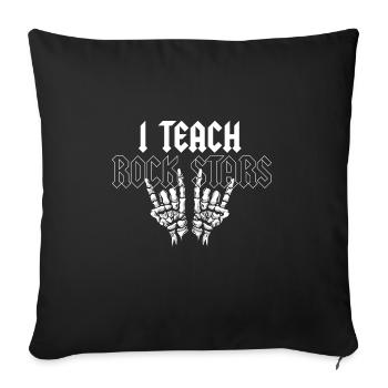 J’enseigne à Rockstars Professeur de musique Enseignement de la musique - Housse de coussin décorative 45 x 45 cm - noir - Devant