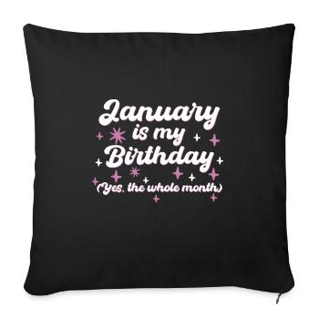 Janvier est mon anniversaire Oui tout le mois né - Housse de coussin décorative 45 x 45 cm - noir - Devant