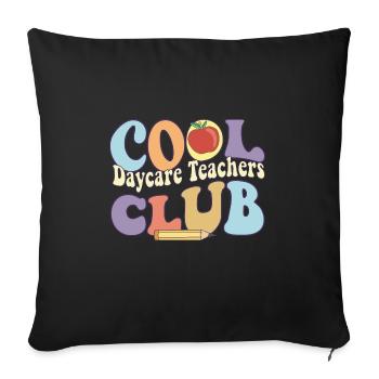 Cool Daycare Teachers Club Childcare Worker - Sofa pillowcase 17,3'' x 17,3'' (45 x 45 cm) - black - Front