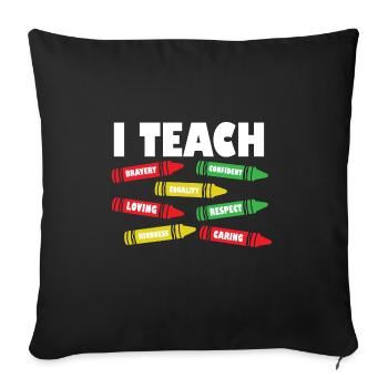 i I Teach Confident Bravery Equality Teacher Future - Sofa pillowcase 17,3'' x 17,3'' (45 x 45 cm) - black - Front