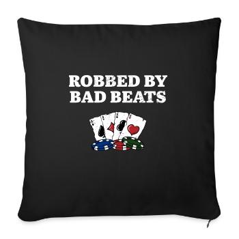 Volé par Bad Beats Casino Poker Gambling Poker - Housse de coussin décorative 45 x 45 cm - noir - Devant
