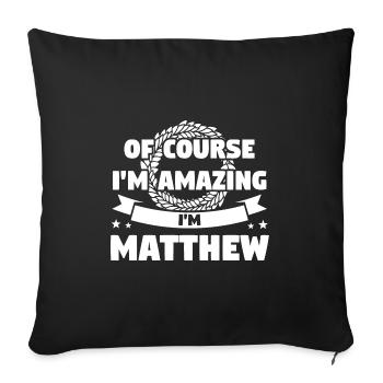 Vorname Matthew Geburtsname Geschenk - Sofakissenbezug 45 x 45 cm - Schwarz - Vorne