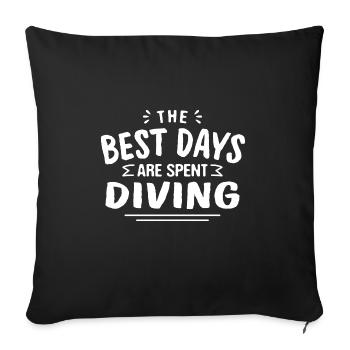 The Best Days Are Spent Diving Summer Diver - Sofa pillowcase 17,3'' x 17,3'' (45 x 45 cm) - black - Front