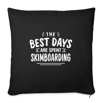 Les meilleurs jours sont passés à faire du skimboard en été - Housse de coussin décorative 45 x 45 cm - noir - Devant