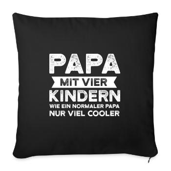 Papa 4 Kinder Papas Geschenk - Sofakissenbezug 45 x 45 cm - Schwarz - Vorne