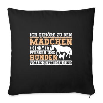 Mit Pferden und Hunden völlig zufrieden - Sofakissenbezug 45 x 45 cm - Schwarz - Vorne