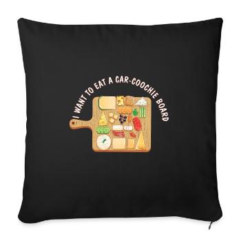 I Want To Eat A Car-Coochie Board I Love - Sofa pillowcase 17,3'' x 17,3'' (45 x 45 cm) - black - Front