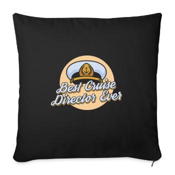 Best Cruise Director First Time Cruise Ship Trip - Sofa pillowcase 17,3'' x 17,3'' (45 x 45 cm) - black - Front