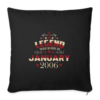 Une légende est née en janvier 2006 - Housse de coussin décorative 45 x 45 cm - noir - Devant