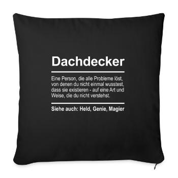 Dachdecker - Sofakissenbezug 45 x 45 cm - Schwarz - Vorne