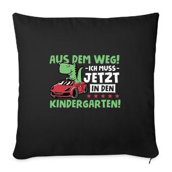 Kindergarten Ich muss jetzt in den Kindergarten - Sofakissenbezug 45 x 45 cm - Schwarz - Vorne