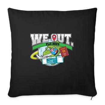 We Out Trip To Fiji Travel Matching Family - Sofa pillowcase 17,3'' x 17,3'' (45 x 45 cm) - black - Front