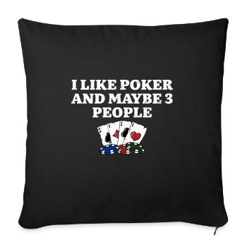 J’aime le poker et peut-être 3 personnes introverties poker - Housse de coussin décorative 45 x 45 cm - noir - Devant