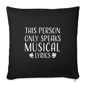 Theater Broadway-Musical Geschenk - Sofakissenbezug 45 x 45 cm - Schwarz - Vorne
