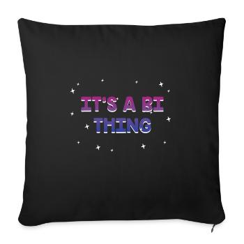It's a Bi Thing Bisexual LGBTQ Bi Pride LGBT Gay - Sofa pillowcase 17,3'' x 17,3'' (45 x 45 cm) - black - Front