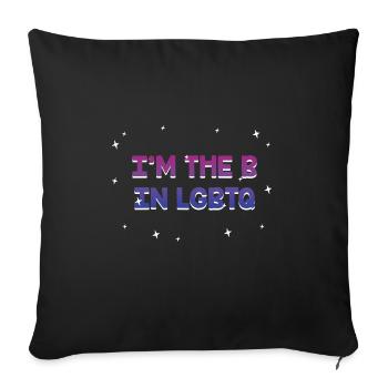 Je suis le B dans LGBTQ Bisexual Pride Bi LGBT - Housse de coussin décorative 45 x 45 cm - noir - Devant