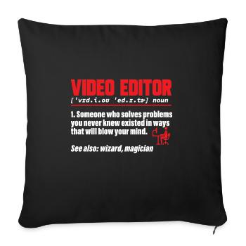 Video Editor Filmmaker Videographer - Sofa pillowcase 17,3'' x 17,3'' (45 x 45 cm) - black - Front