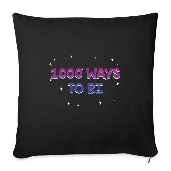 1000 Ways to Bi Bisexual Pun Bi Pride Joke LGBTQ - Sofa pillowcase 17,3'' x 17,3'' (45 x 45 cm) - black - Front