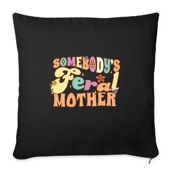 Somebody’s Feral Mother Funny Family Pun Groovy - Housse de coussin décorative 45 x 45 cm - noir - Devant