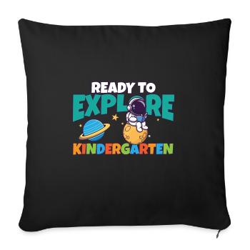 First Day Of School Ready to Explore Kindergarten - Sofa pillowcase 17,3'' x 17,3'' (45 x 45 cm) - black - Front